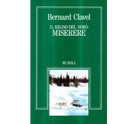 Il regno del nord. Miserere
