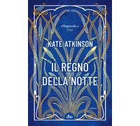 Il regno della notte - Atkinson Kate