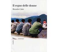 Il regno delle donne. L'ultimo matriarcato