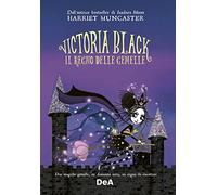 Il regno delle gemelle. Victoria Black (Vol. 2)