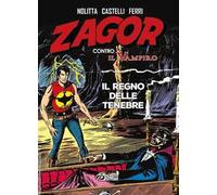 Il regno delle tenebre. Zagor contro il vampiro