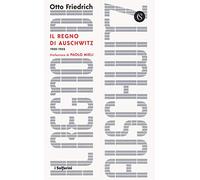 Il regno di Auschwitz 1940-1945