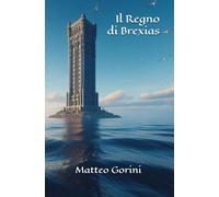 il regno di brexias