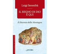 Il regno di Dio è qui. Il discorso della montagna