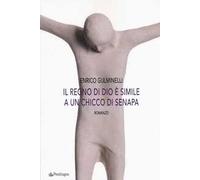 Il regno di Dio è simile a un chicco di senapa