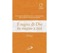 Il regno di Dio in mezzo a noi. Vol. 3