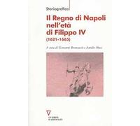 Il Regno di Napoli nell'età di Filippo IV (1621-1665)