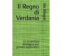 Il Regno di Verdania: Un'avventura ecologica per giovani esploratori