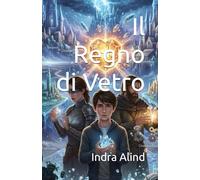 Il Regno di Vetro