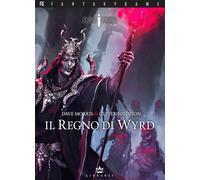 Il Regno di Wyrd. Blood Sword. Vol. 2 - Morris Dave, Johnson Oliver