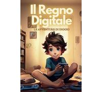 Il Regno Digitale: LE AVVENTURE DI DIGGIO!