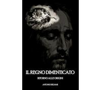 Il Regno Dimenticato: Ritorno alle Origini