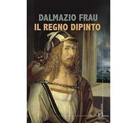 Il regno dipinto