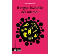 Il regno invisibile dei microbi