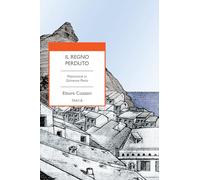 Libri Ettore Cozzani - Il Regno Perduto