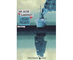 Il regno proibito - Slauerhoff J. Jacob