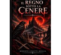 Il regno sotto la cenere
