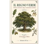 IL REGNO VERDE: Botanica sistematica, alberi e nomenclatura scientifica