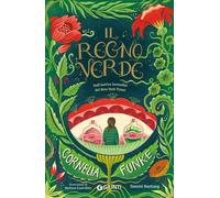 Il regno verde - Funke Cornelia