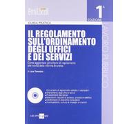 Il regolamento sull'ordinamento degli uffici e dei servizi. Con CD-ROM