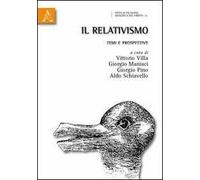 Il relativismo. Temi e prospettive