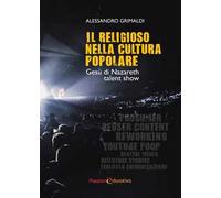 Il religioso nella cultura popolare. Gesù di Nazareth talent show