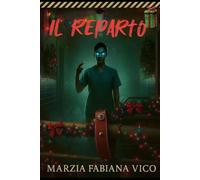 Il Reparto: Il racconto Horror di Natale