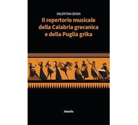 Il repertorio musicale della Calabria grecanica e della Puglia grika