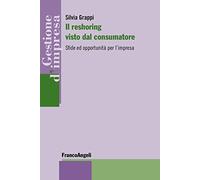Il reshoring visto dal consumatore. Sfide ed opportunità per l'impresa