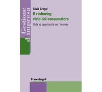 Il reshoring visto dal consumatore. Sfide ed opportunità per l'impresa - G...