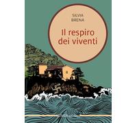 Il respiro dei viventi
