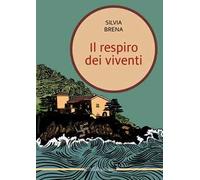 Il respiro dei viventi