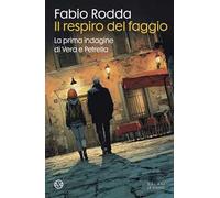 Il respiro del faggio. La prima indagine di Vera e Petrella