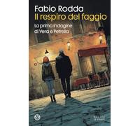 Il respiro del faggio. La prima indagine di Vera e Petrella