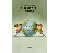 Il respiro del futuro