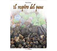 Il respiro del pane