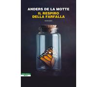 Il respiro della farfalla - De La Motte Anders