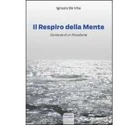 Il respiro della mente. Sentenze di un filosofante