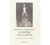 Il respiro della notte e altri racconti d'Africa