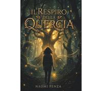 Il Respiro della Quercia