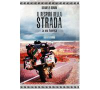 Il respiro della strada. La mia America [Paperback] [Jun 06, 2021] Donin, Daniel