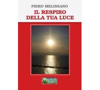 Il respiro della tua luce