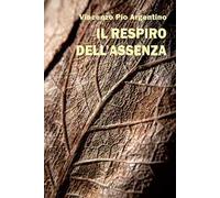 Il respiro dell'assenza