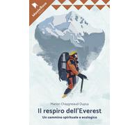 Il respiro dell'Everest. Un cammino ecologico e spirituale - 2022