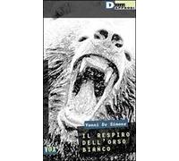 Il respiro dell'orso bianco