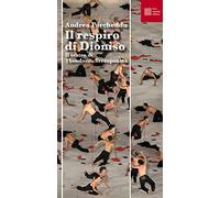 Il respiro di Dioniso. Il teatro di Theodoros Terzopoulos
