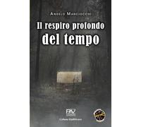 IL RESPIRO PROFONDO DEL TEMPO