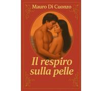 Il respiro sulla pelle