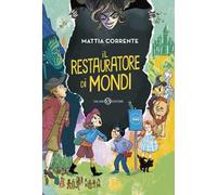 Il restauratore di mondi