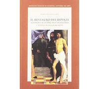 Il restauro dei dipinti a Venezia alla fine dell'Ottocento. L'attività di Gugliemo Botti